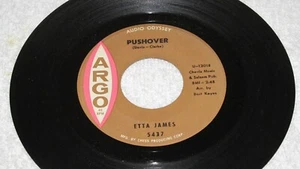 Etta James - Pushover - Argo 5437 - soul / R&B / M-/VG+ / LISTEN - Picture 1 of 2