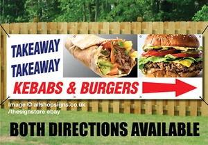 KEBABS AND BURGERS TO TAKEAWAY DIRECTION ARROW BANNER OUTDOOR SIGN PVC EYELETS - Picture 1 of 3