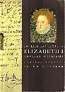 The Life and Times of Elizabeth I (Kings & Queens of England), Williams, Neville