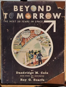 *SIGNIERT* Jenseits von morgen: Die nächsten 50 Jahre im Weltraum von Dandridge Cole - Bild 1 von 10