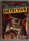 Mammoth Detective Aug 1946 Gunman Cvr, "Tip Your Hat to Death"
