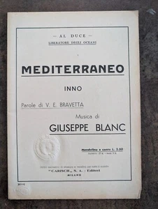 Spartito Antico Mediterraneo Inno E Bravetta  Giuseppe Blanc Carisch Milano  FP - Picture 1 of 3