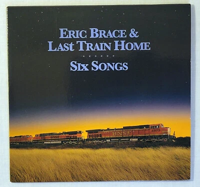 Six Songs by Eric Brace & Last Train Home (CD, 2009) - Image 1 of 3