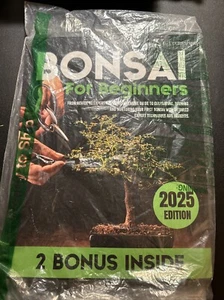 Bonsai for Beginners: From Novice to Expert Comprehensive Guide 2025 Free Ship - Picture 1 of 2