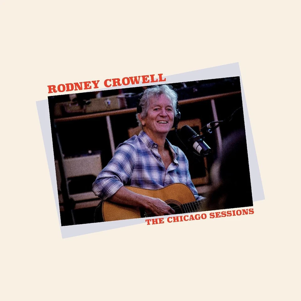 Rodney Crowell Chicago Sessions (Denim Blue Vinyl) (Indies)-RODNEY CROWE (Vinyl) - Image 1 of 1