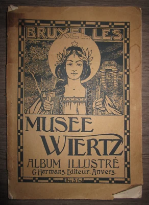 Vtg PB book, Musee Wiertz Bruxelles Album Illustre, pub. by G. Hermans, ca. 1900 - Image 1 of 4