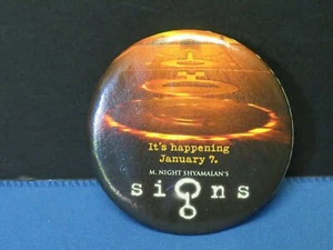 Signs Movie Pinback - Picture 1 of 2