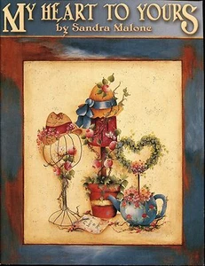 My Heart To Yours Decorative Tole Painting BK by Sandra Malone NEW - Picture 1 of 6