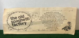 The Old Spaghetti Factory - Lawrence St Denver, Colorado Restaurant Menu - 1980s - Picture 1 of 6
