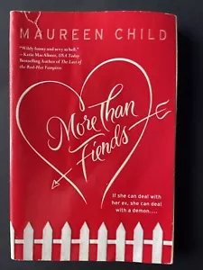 More Than Fiends by Maureen Child (2007) - Picture 1 of 2