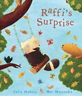 Raffi's Surprise Image Livre Julia Hubery