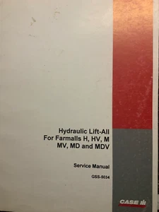 CASE Hydraulic Lift All for Farmalls H,HV,M,MV,MD,and MDV, Service Manual - Imagen 1 de 3