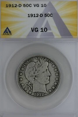 1912-D  .50  ANACS  VG 10   Barber Half Dollar, Liberty Head Half, 50 Cents - Image 1 of 2