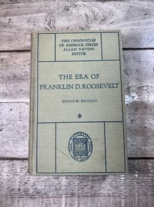 1950 Antique U.S. Political History "The Era of Franklin D. Roosevelt"