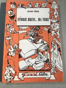 Storie brevi... ma vere Concorso Nazionale Gastaldi 1957 Rolando Teofoli - Picture 1 of 5