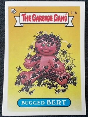Bugged Bert 11b The Garbage Gang Series 1 (AUS) Topps GPK Pail Kids MINT !! - Image 1 of 2