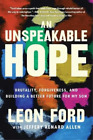 Leon Ford An Unspeakable Hope Hardback