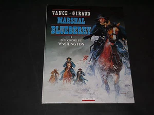 VANCE GIRAUD MOEBIUS GIR MARSHAL  BLUEBERRY 1 SUR ORDRE DE WASHINGTON EO 1991 - Picture 1 of 2