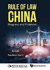 Rule Of Law In China Progress And Problems, Lin Li