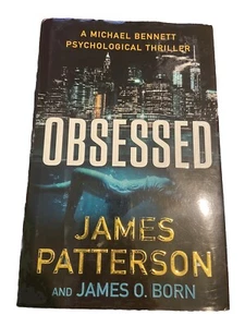 Ein Michael Bennett Thriller Ser.: Obsessed : A Psychological Thriller by James O. - Bild 1 von 1