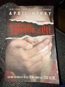 The Girl Who Was Supposed to Die - Paperback By Henry, April GOOD - Picture 1 of 2