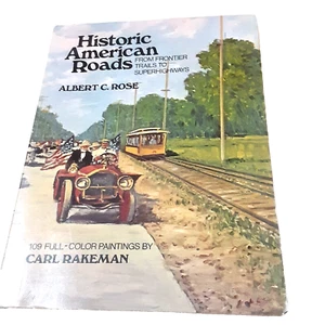 Historic American Roads Albert C. Rose paperback illustrated Carl Rakeman 1976 - Bild 1 von 3