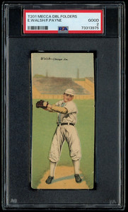 1911 T201 Mecca Cigarettes: ED WALSH & FRED PAYNE Chicago White Sox PSA 2 HOF
