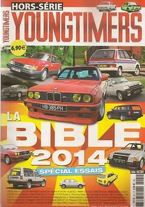 YOUNGTIMERS HS 2014 HS4 LA BIBLE 2014 AUDI RS2 BMW M3 E36 R5 GT TURBO 205 GTI 1. - Imagen 1 de 2