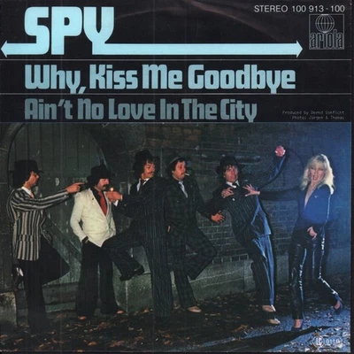 Spy (Aor/Rock Group) Why Kiss Me Goodbye 7" vinyl Germany Ariola 1980 pic sleeve - Image 1 of 3