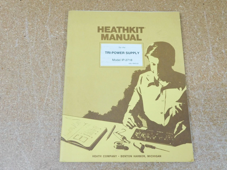 Heathkit IP-2718 Tri-Power Supply User Manual + Schematics (original) - Image 1 of 1