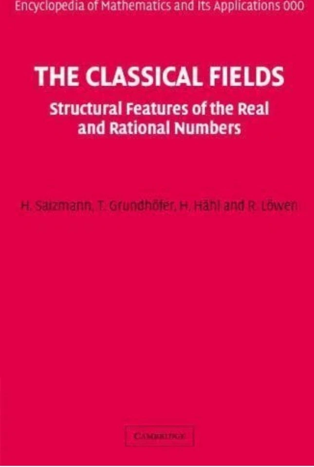 The Classical Fields Structural Features of the Real and Rational Numbers  - Image 1 of 1
