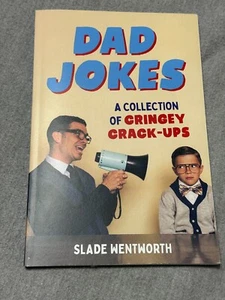 Dad Jokes - A Collection of Cringey Crack Ups (Paperback) by Slade Wentworth - Imagen 1 de 8
