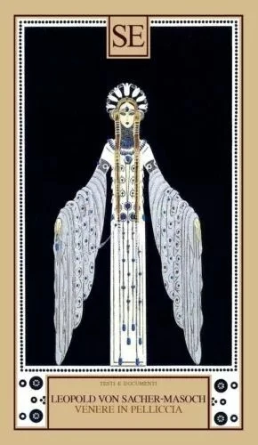 VENERE IN PELLICCIA - SACHER MASOCH LEOPOLD - SE