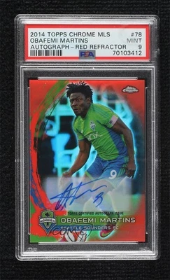 2014 Topps Chrome MLS Red Refractor /25 Obafemi Martins #78 PSA 9 MINT Auto - Image 1 of 2