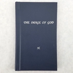 The Image of God - Pocket size Hardcover by Howard Garrett 1992 LIKE NEW! - Picture 1 of 8