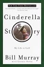 Cinderella Story: My Life in Golf. Murray, Peper 9780767905220 Free Shipping<|