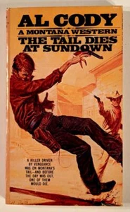 The Tail Dies at Sundown by Al Cody 1976 Manor Books Western Paperback NFN - Bild 1 von 1