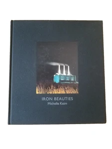 Michelle Keim: Iron Beauties Ltd Ed 1st photography oversized art book VG 2006 - Picture 1 of 8