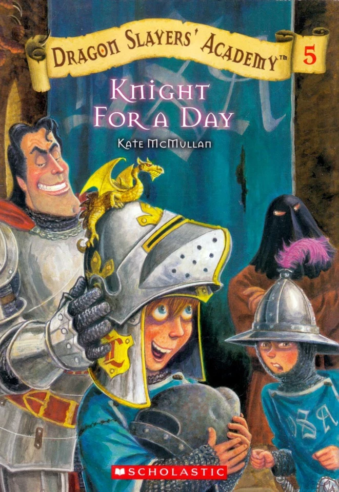 Knight For a Day (Dragon Slayers' Academy #5) by Kate McMullan / Juvenile - Image 1 of 1
