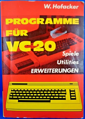 COMMODORE VC-20/VIC-20 -- PROGRAMME FÜR VC20  (HOFACKER - BUCH)  #3DE - Bild 1 von 2