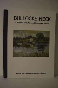 Bullocks Neck History Memoirs & Photos Kenneth Roberts Signed PB - Imagen 1 de 2