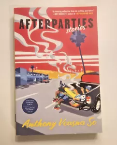 Afterparties Stories by Anthony Veasna So (Uncorrected Proof Copy) PB, 2021 - Imagen 1 de 5