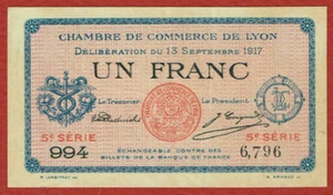 CHAMBRE DE COMMERCE DE LYON 13. 9. 1917 1 FRANC JP#77-15 AU - Picture 1 of 2