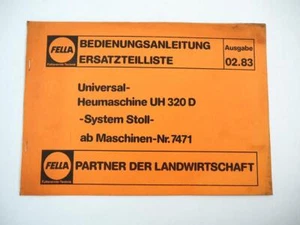 Fella UH320D Universal Heumaschine Bedienungsanleitung Ersatzteilliste 1983 - Zdjęcie 1 z 2