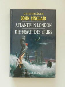John Sinclair Atlantis in London Die Braut des Spuks Jason Dark Roman Buch - Bild 1 von 1