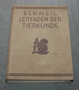 Leitfaden der Tierkunde Prof. Dr. Otto Schmeil 150. Auflage Jubiläumsdruck 1930 - Bild 1 von 4