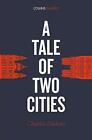 A Tale of Two Cities (Collins Classics) By Charles Dickens. 9780008195489