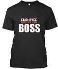 NOT EMPLOYEE BUT BOSS Tee T-Shirt Made in the USA Size S to 5XL