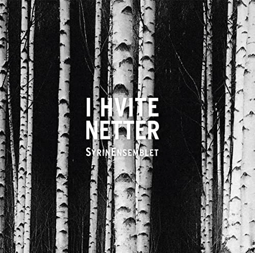 SyrinEnsemblet - I Hvite Netter - New CD - W4z - Image 1 of 1