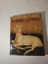 Animals and Men by Kenneth Clark Hardcover 1977 